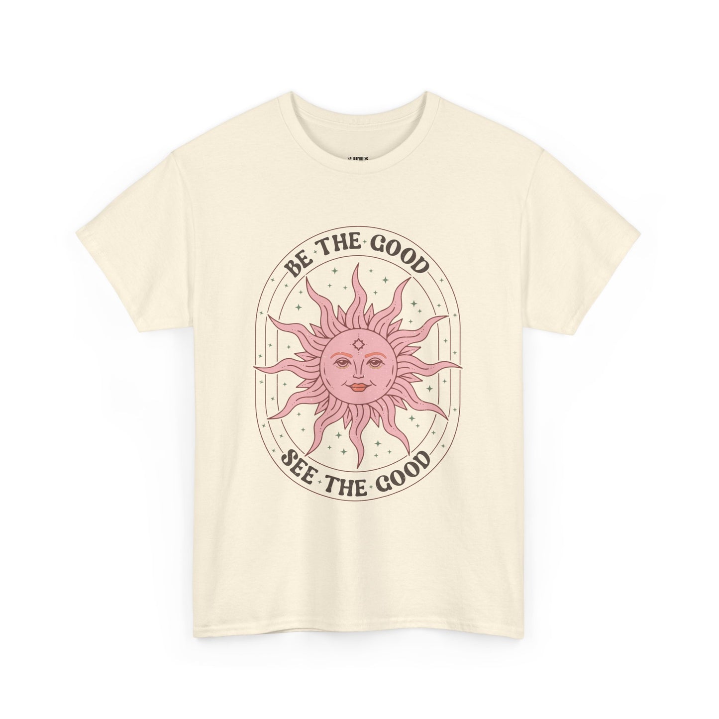 Be the Good, See the Good - Heavy Cotton Tee